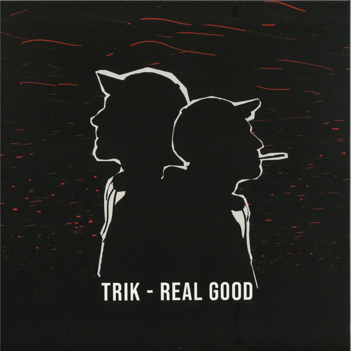 Trik — Real Good