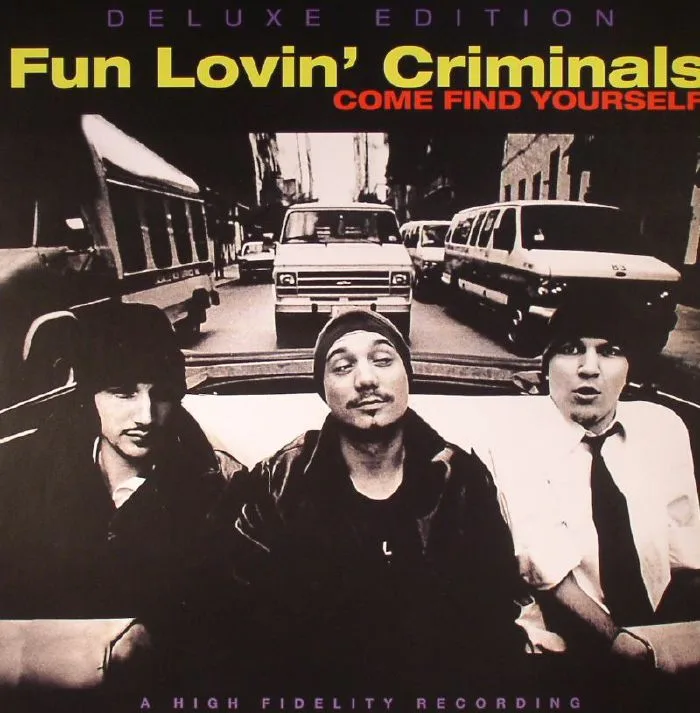 FUN LOVIN' CRIMINALS — Come Find Yourself: 20th Anniversary Edition (Deluxe Edition)