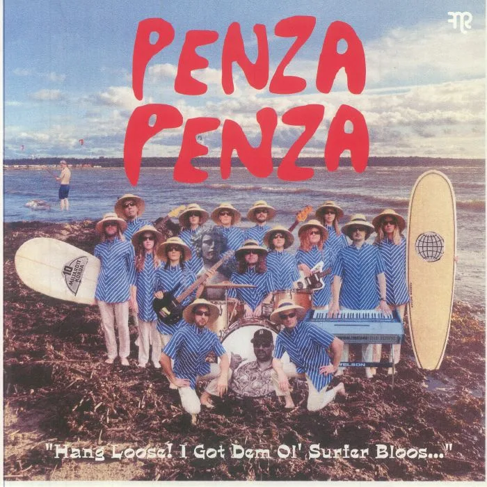 PENZA PENZA — Hang Loose! I Got Dem Ol' Surfer Bloos