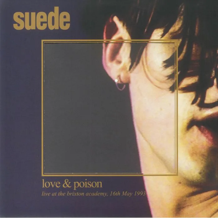 SUEDE — Love & Poison