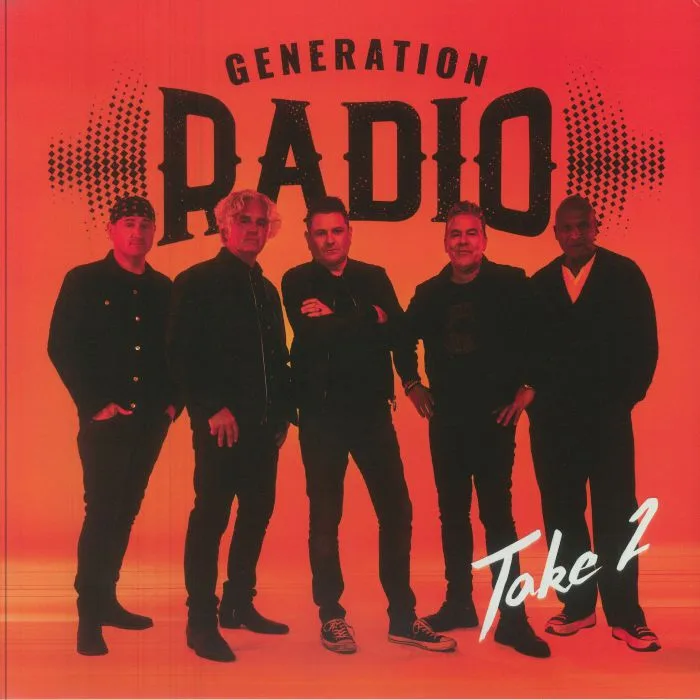 GENERATION RADIO — Take Two