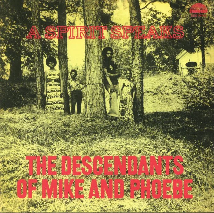 Front cover — The DESCENDANTS OF MIKE & PHOEBE — A Spirit Speaks (reissue)