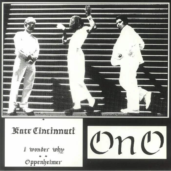 ONO — Kate Cincinnati