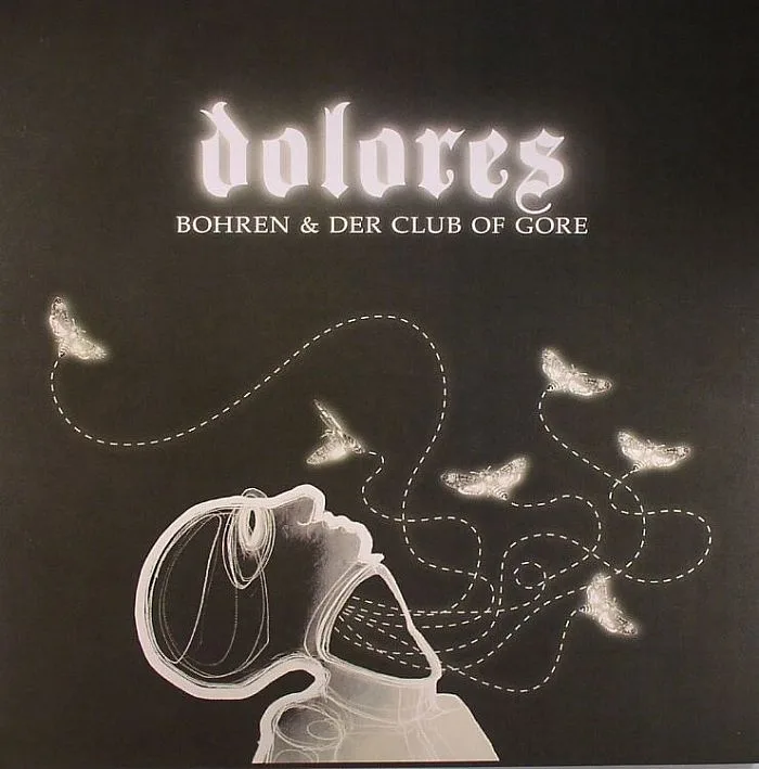 Лицевая сторона обложки — BOHREN & DER CLUB OF GORE — Dolores