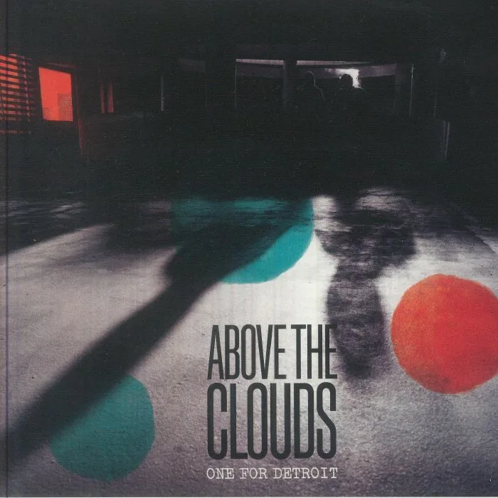 ABOVE THE CLOUDS / KIDKANEVIL / MAGIC MANFRED — One For Detroit