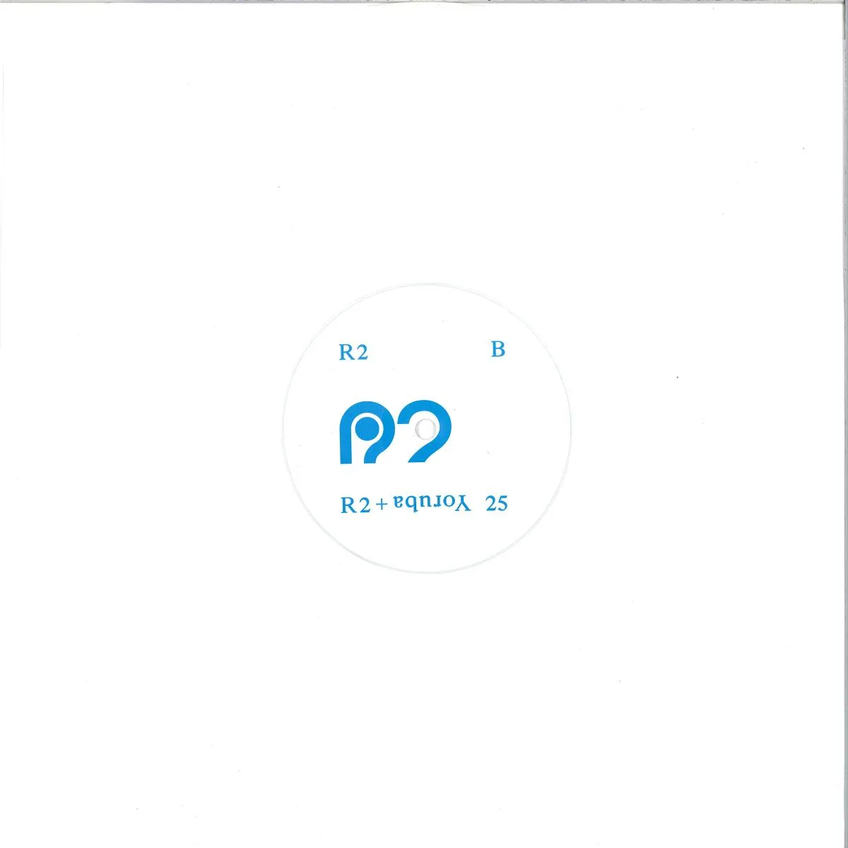 Обратная сторона обложки — Osunlade, Karizma, Afefe Iku, Mr.Flip — R2 + Yoruba - 25 (2x12")
