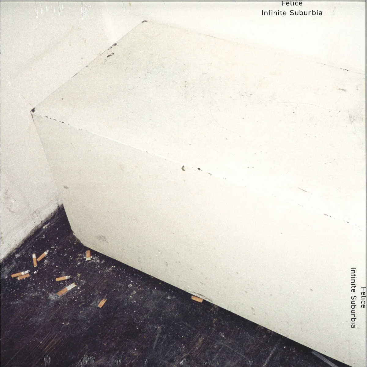 Felice — Infinite Suburbia