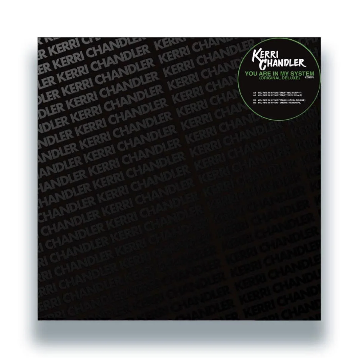 Лицевая сторона обложки — Kerri Chandler — You Are In My System (Original Deluxe)