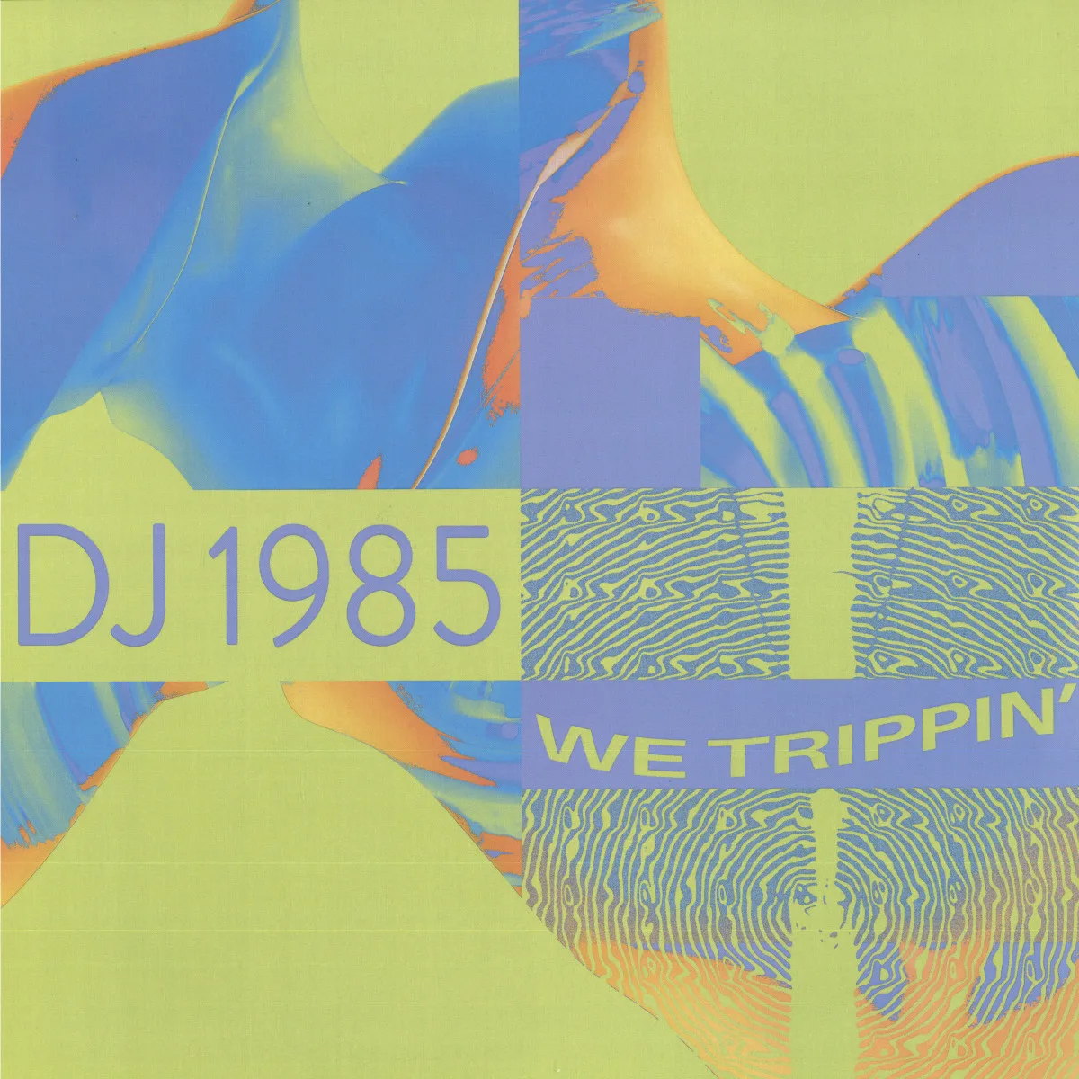 Front cover — Dj 1985 — We Trippin'
