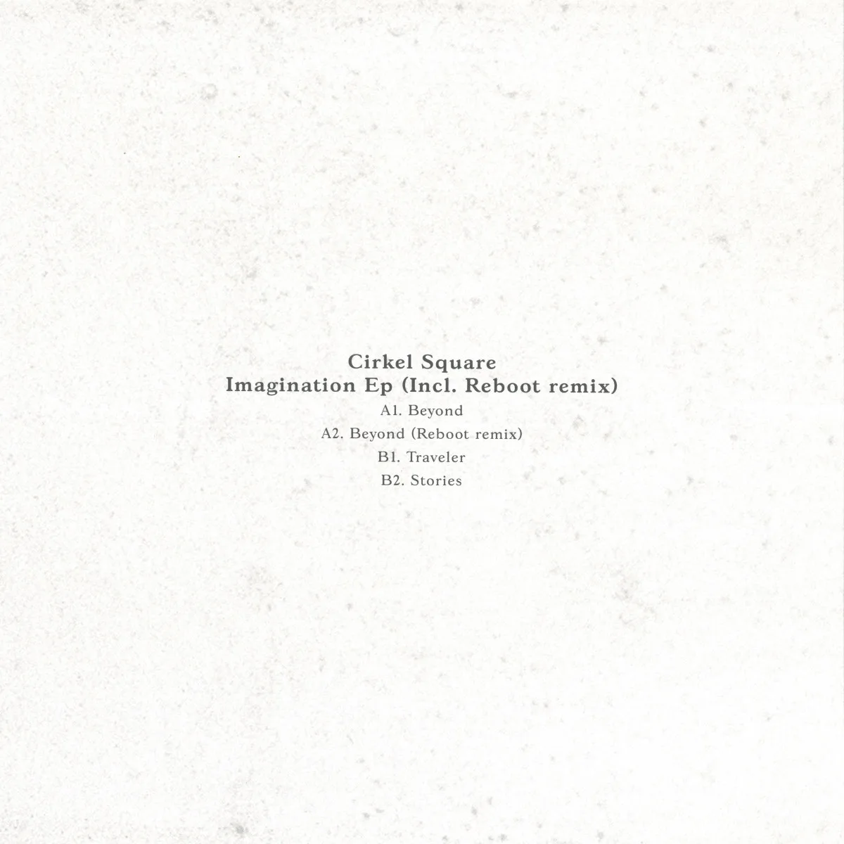 Обратная сторона обложки — Cirkel Square — Imagination EP