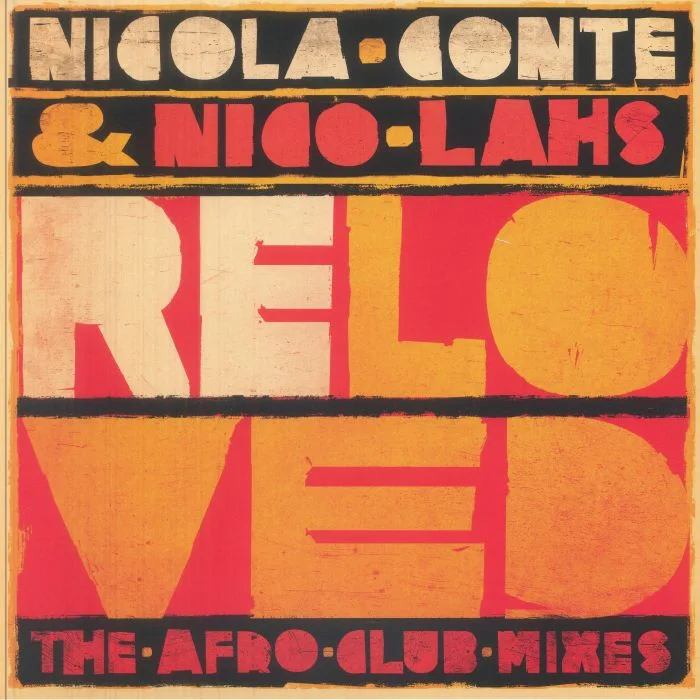 Nicola CONTE / NICO LAHS / VARIOUS — Reloved (The Afro Club Mixes)