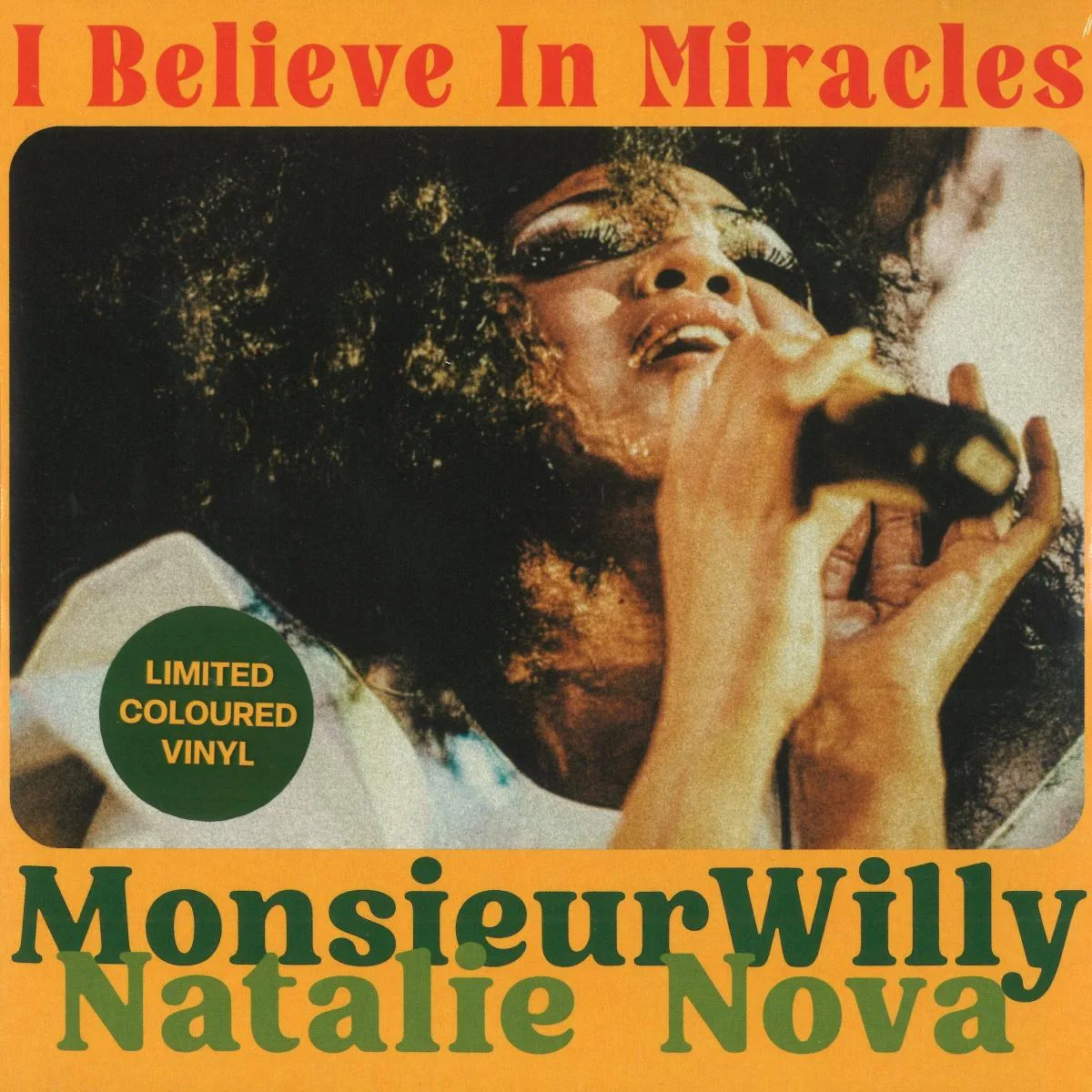 Front cover — MONSIEURWILLY & NATALIE NOVA — I BELIEVE IN MIRACLES