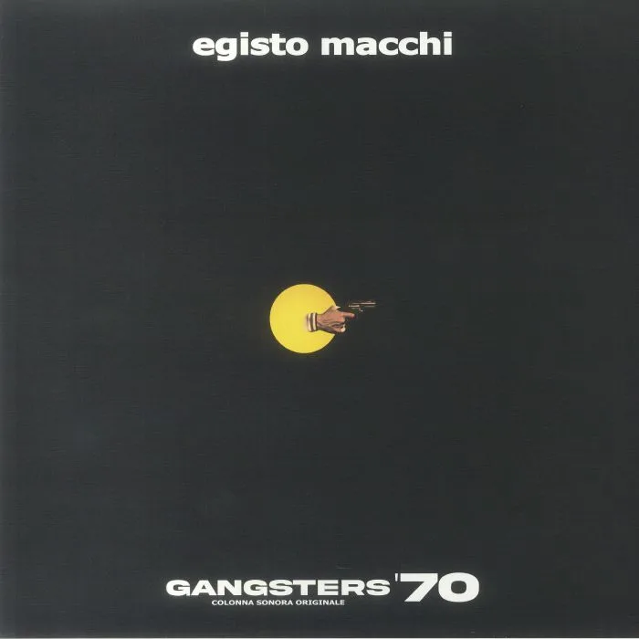 Egisto MACCHI — Gangsters 70 (Soundtrack)