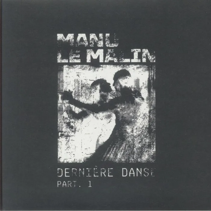 Лицевая сторона обложки — MANU LE MALIN — Derniere danse part 1