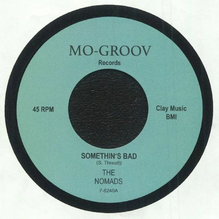 The NOMADS — Somethin's Bad
