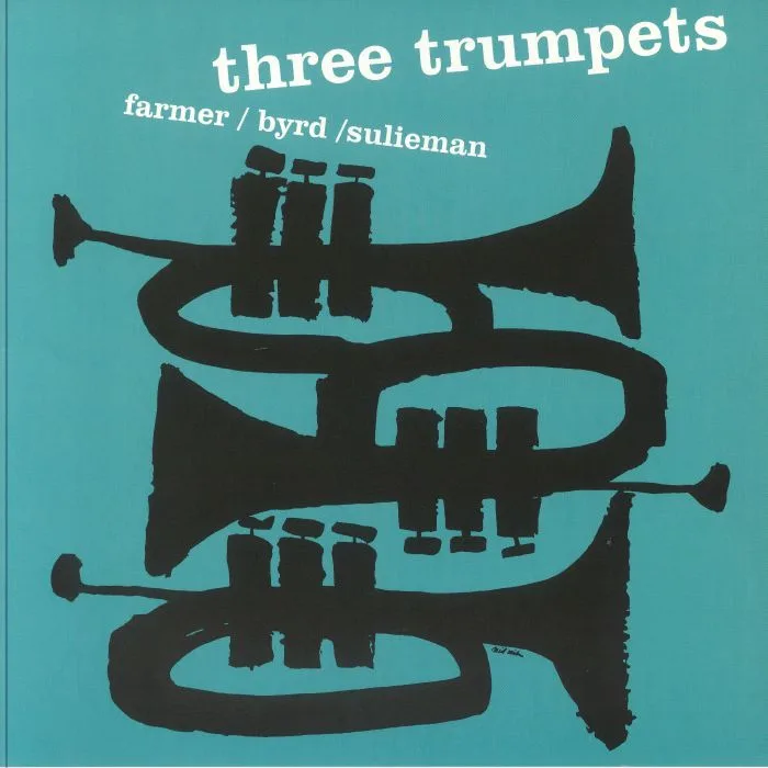 Front cover — Art FARMER / DONALD BYRD / IDREES SULIEMAN — Three Trumpets (reissue)