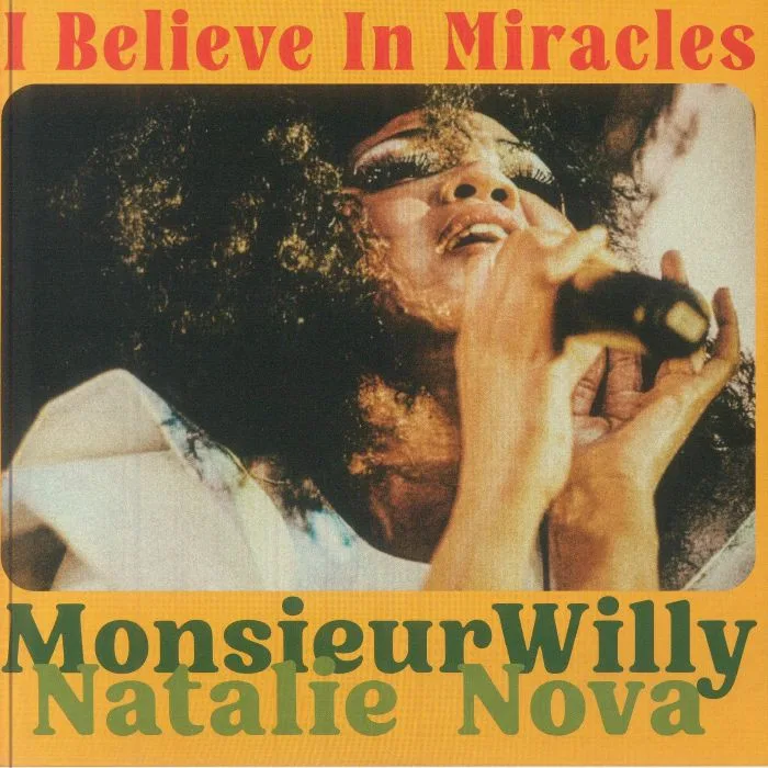 Front cover — MONSIEURWILLY / NATALIE NOVA — I Believe In Miracles