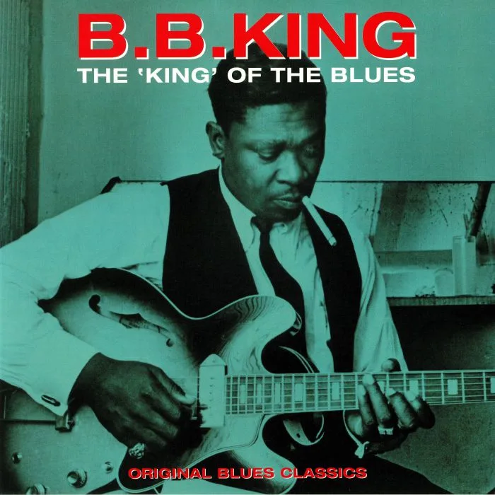 BB KING — The King Of The Blues: Original Blues Classics
