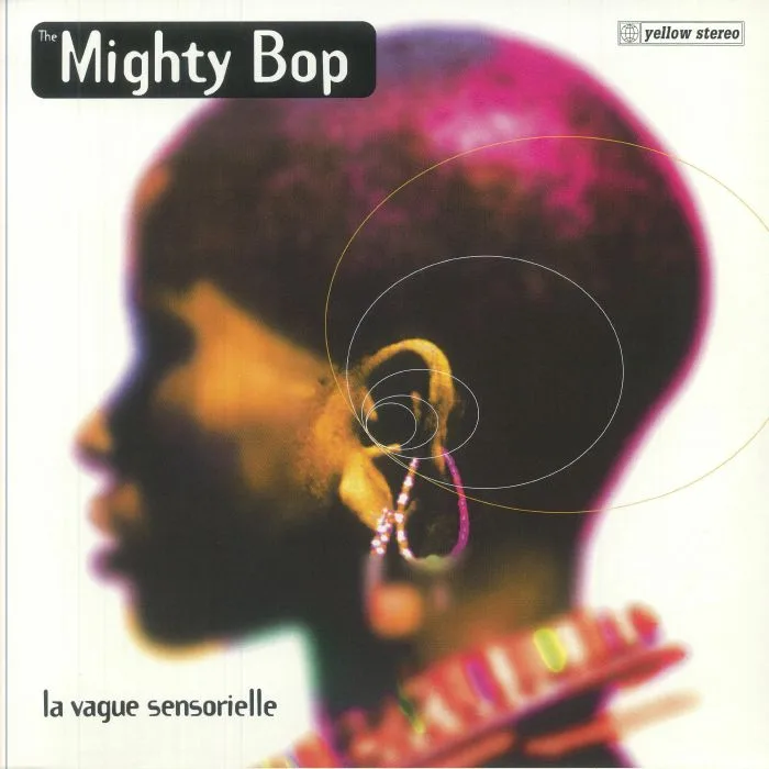 The MIGHTY BOP — La Vague Sensorielle