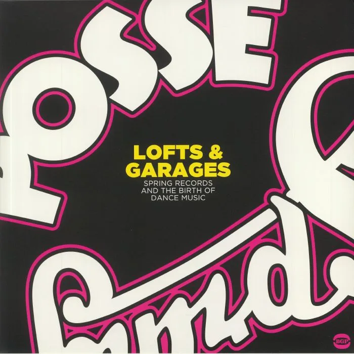 Front cover — VARIOUS — Lofts & Garages: Spring Records & The Birth Of Dance Music