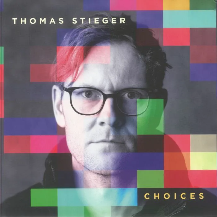 Thomas STIEGER — Choices