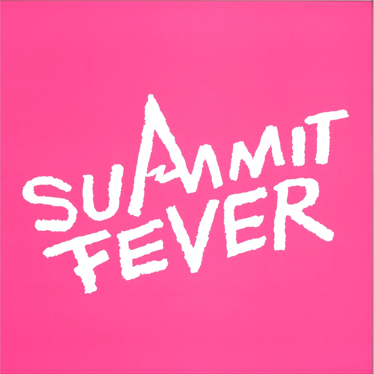 Summit Fever — Something Forever EP