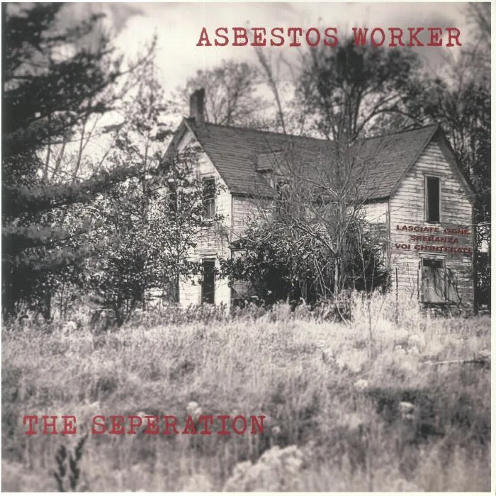 ASBESTOS WORKER — The Seperation