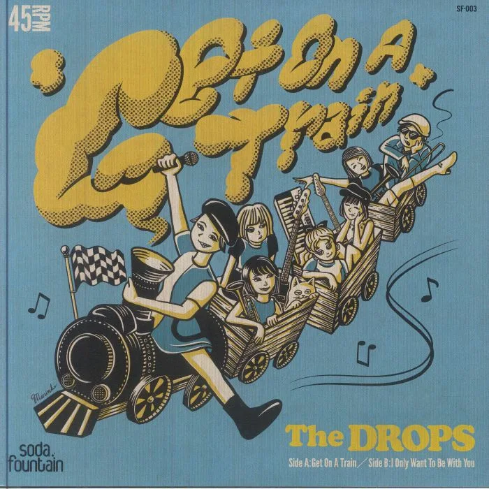 The DROPS — Get On A Train