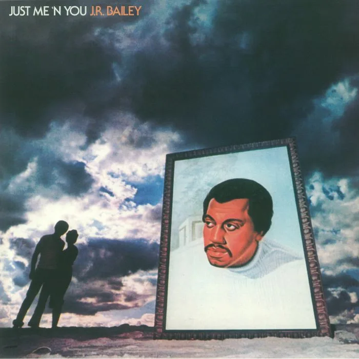 Лицевая сторона обложки — JR BAILEY — Just Me 'N You (reissue)
