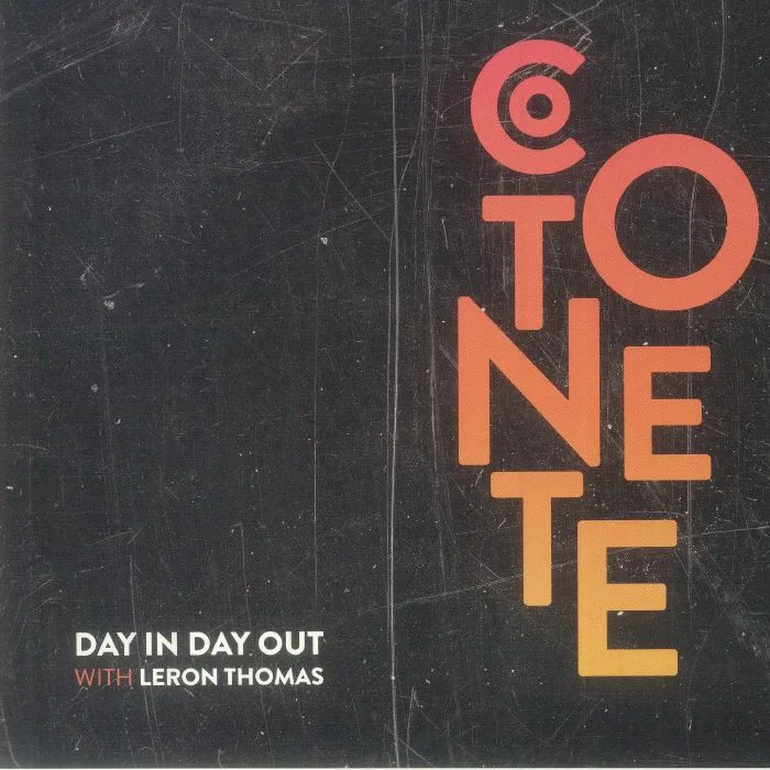 COTONETE / LERON THOMAS — Day In Day Out