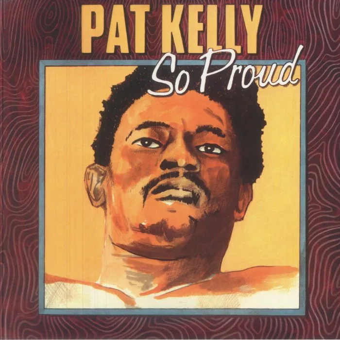 Pat KELLY — So Proud (reissue)