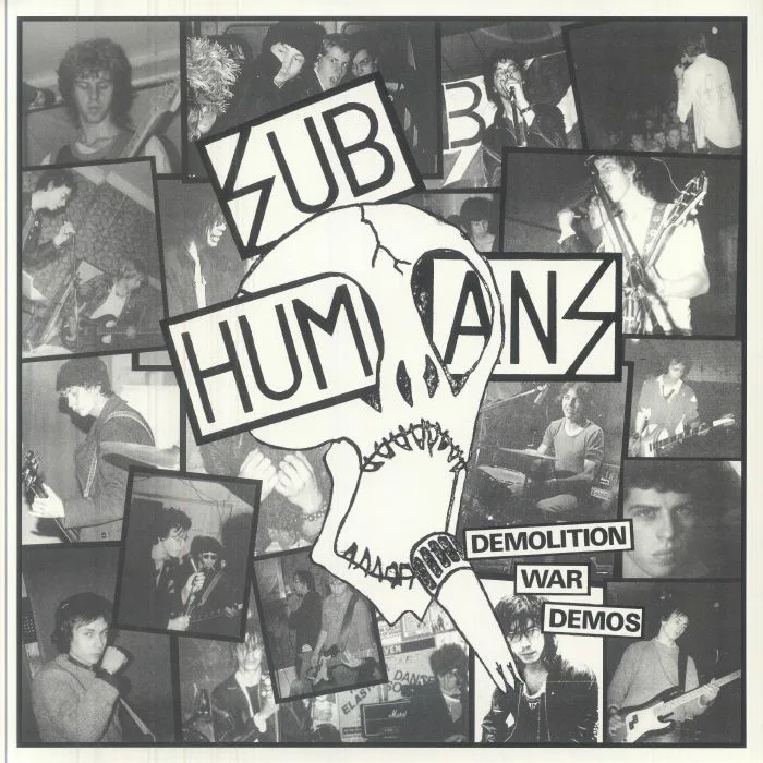 SUBHUMANS — Demolition War Demos