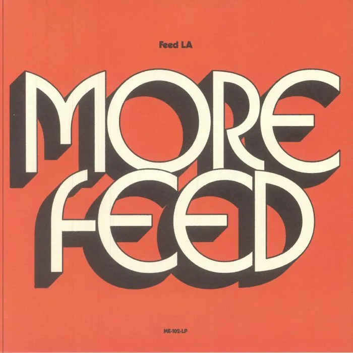 Лицевая сторона обложки — FEED LA — More Feed