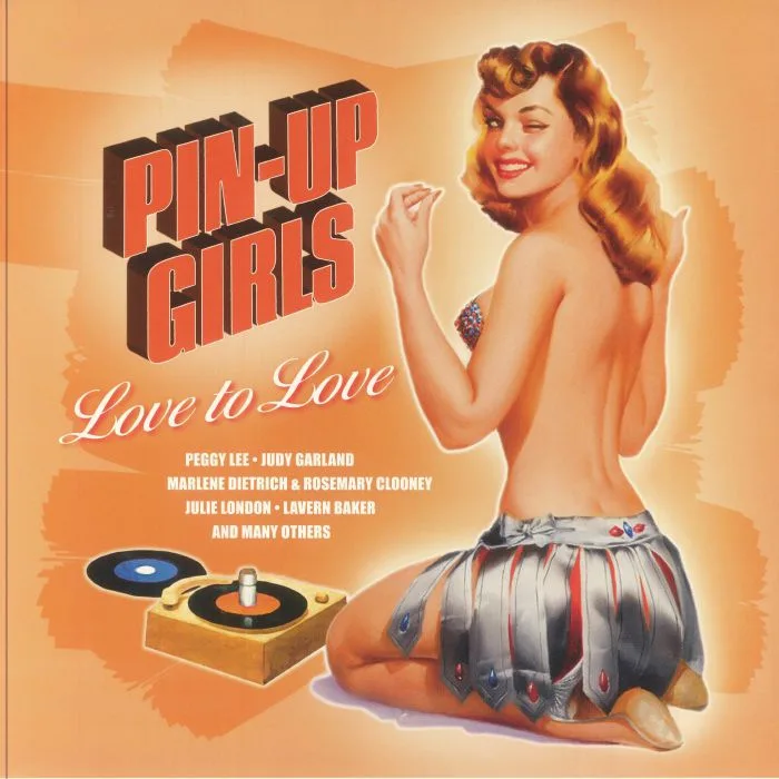 VARIOUS — Pin Up Girls: Love To Love