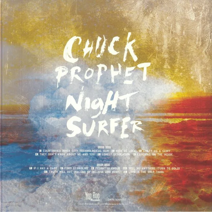 Обратная сторона обложки — Chuck PROPHET — Night Surfer (10th Anniversary Edition)