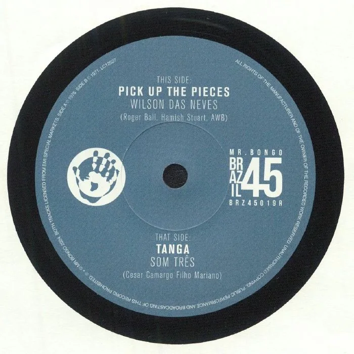 Лицевая сторона обложки — Wilson DAS NEVES / SOM TRES — Pick Up The Pieces (reissue)