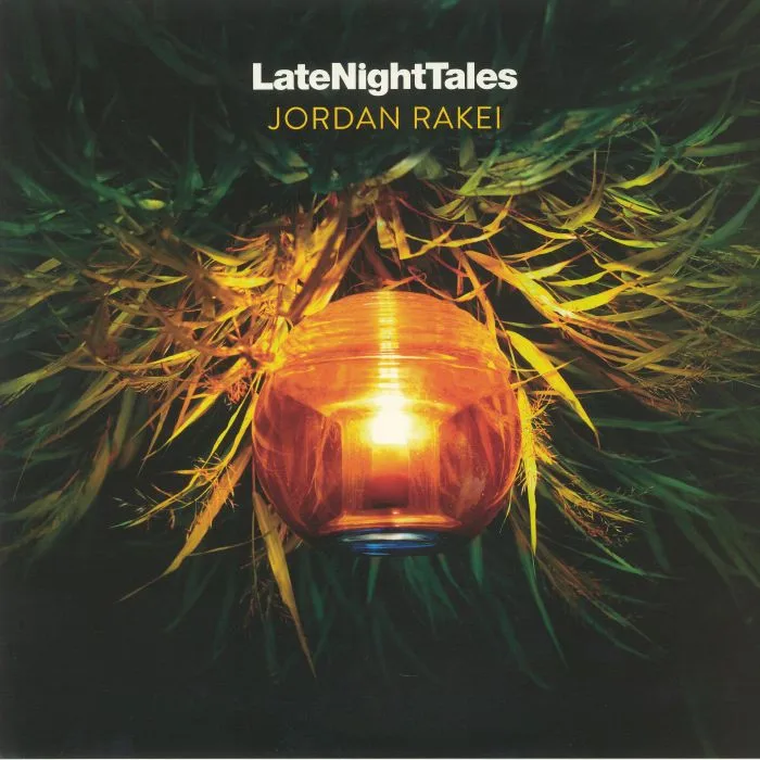 Jordan RAKEI / VARIOUS — Late Night Tales