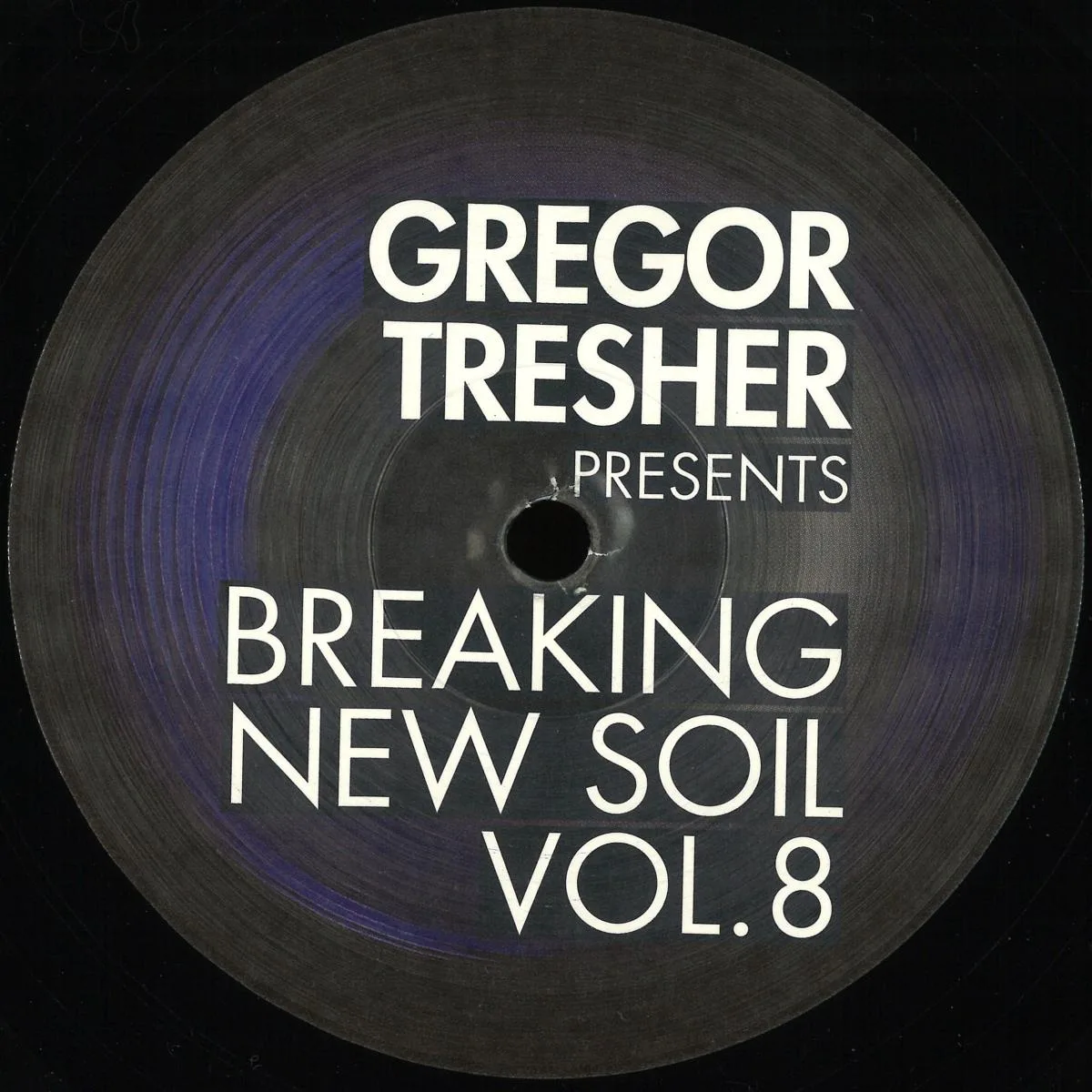 Various — Gregor Tresher Pres. Breaking New Soil Vol. 8