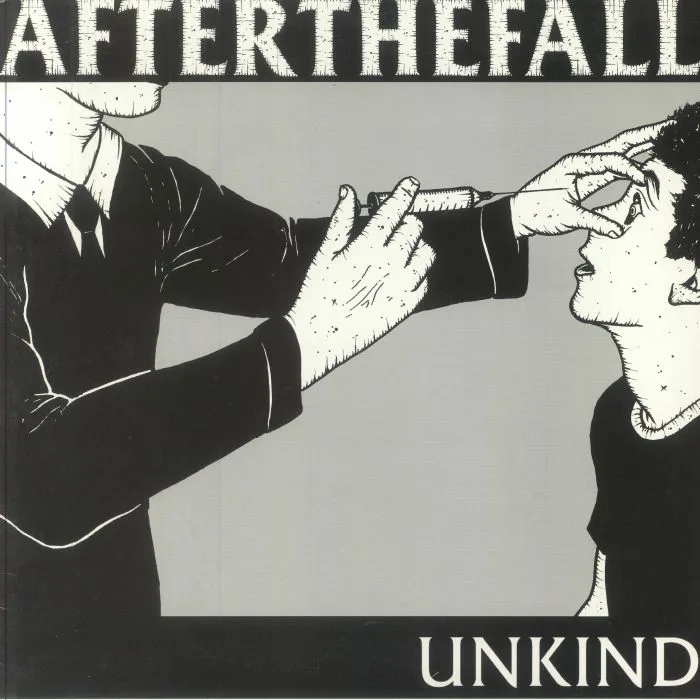 AFTER THE FALL — Unkind