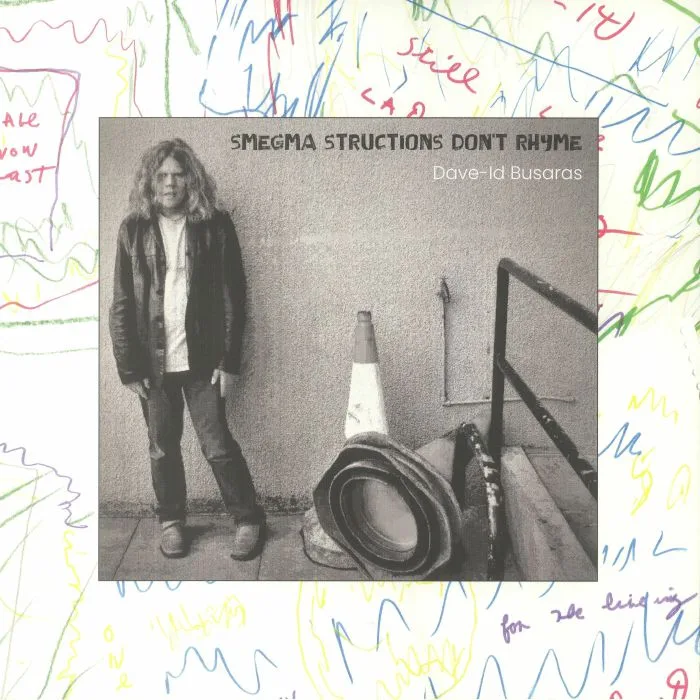 DAVE ID BUSARAS — Smegma Structions Don't Rhyme
