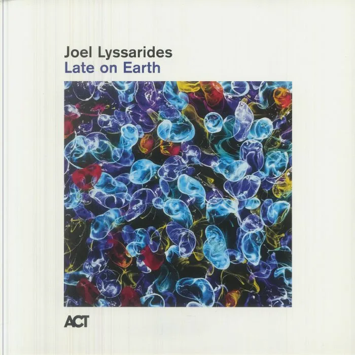 Joel LYSSARIDES — Late On Earth