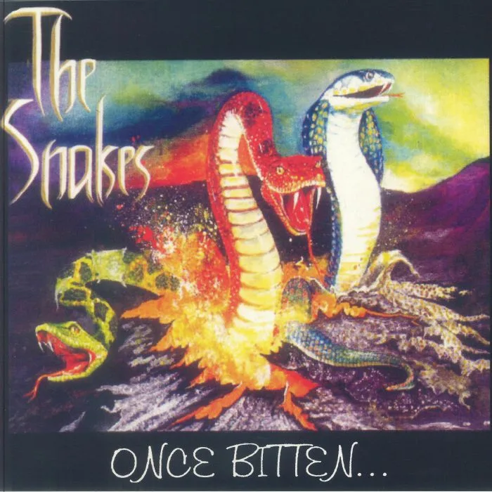The SNAKES — Once Bitten (reissue)