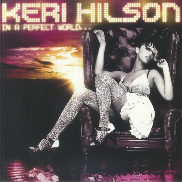 Keri HILSON — In A Perfect World
