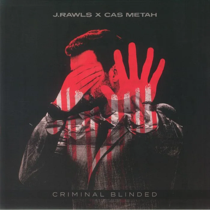 J RAWLS / CAS METAH — Criminal Blinded EP