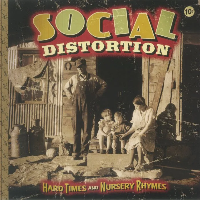 SOCIAL DISTORTION — Hard Times & Nursery Rhymes