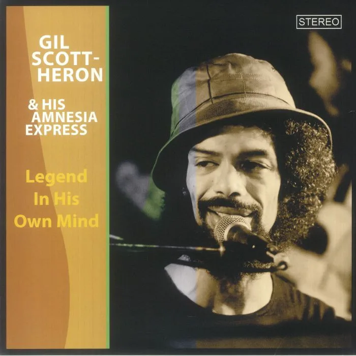 Gil SCOTT HERON & HIS AMNESIA EXPRESS — Legend In His Own Mind