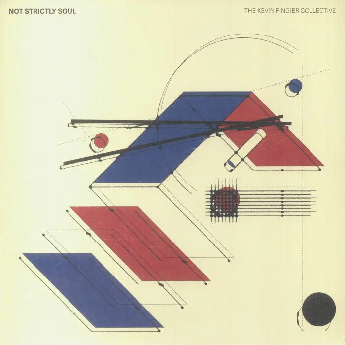 The KEVIN FINGIER COLLECTIVE — Not Strictly Soul