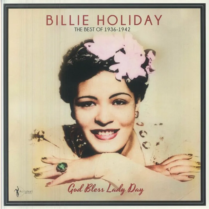 Billie HOLIDAY — God Bless Lady Day: The Best Of 1936-42
