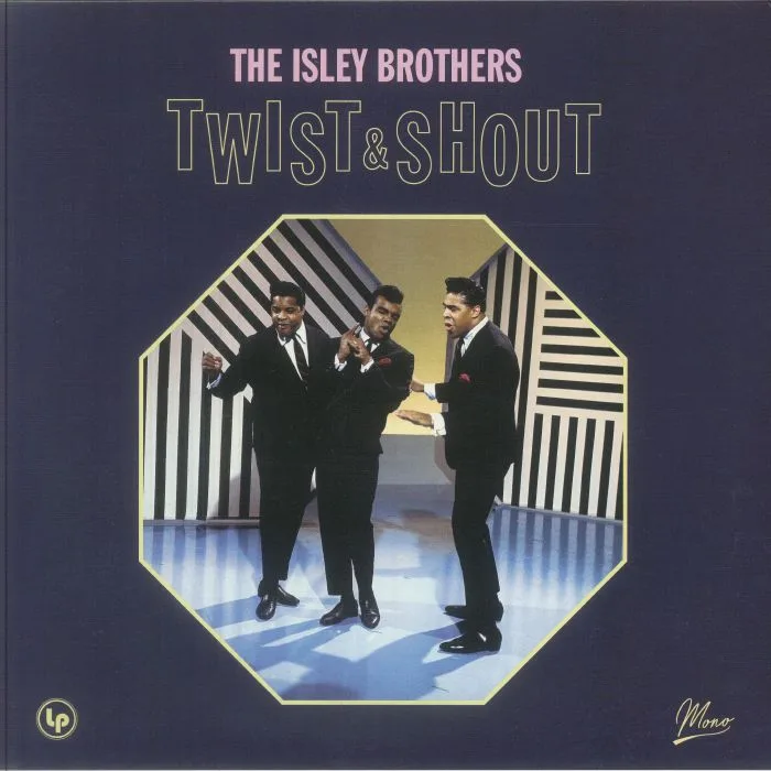 The ISLEY BROTHERS — Twist & Shout