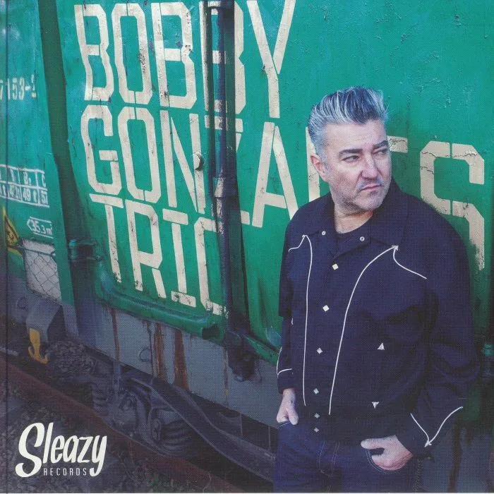 BOBBY GONZALES TRIO — Since You've Been Gone